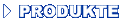 Produkte